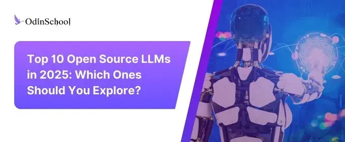 Top 10 Source LLMs to Explore in 2025